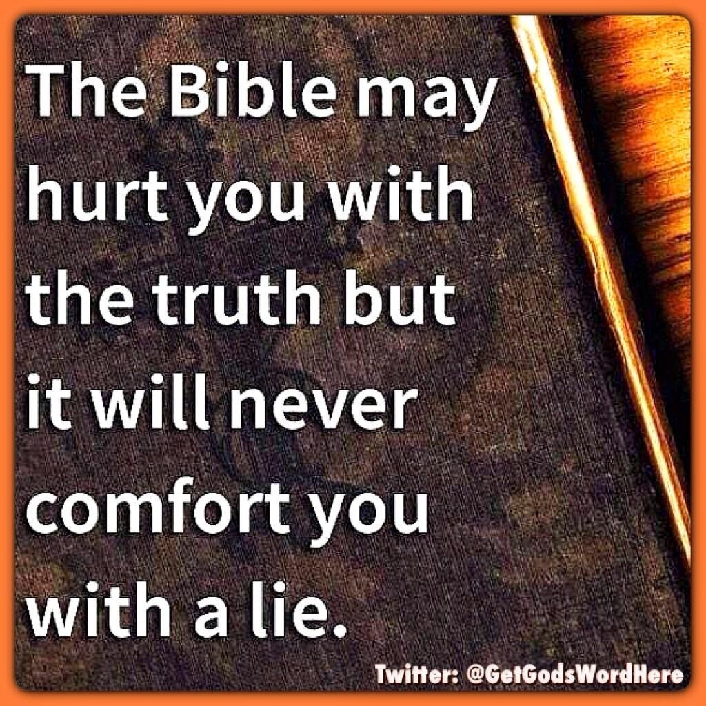 hurt you with truth comfort with lie