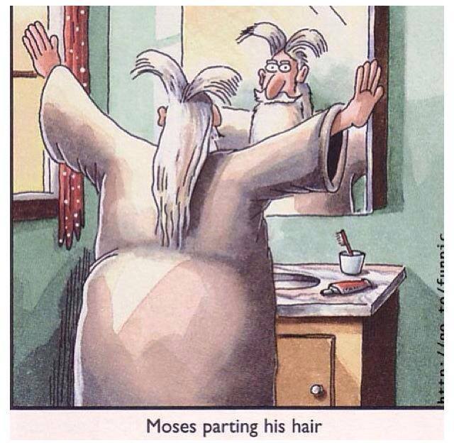 Moses parting his hair