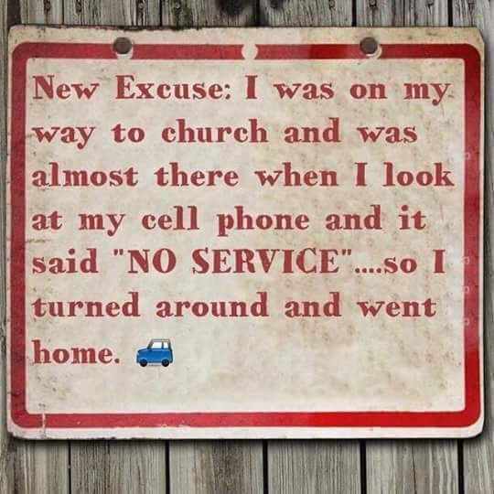 New excuse for church [hilarious joke] - Christian Funny Pictures - A time  to laugh